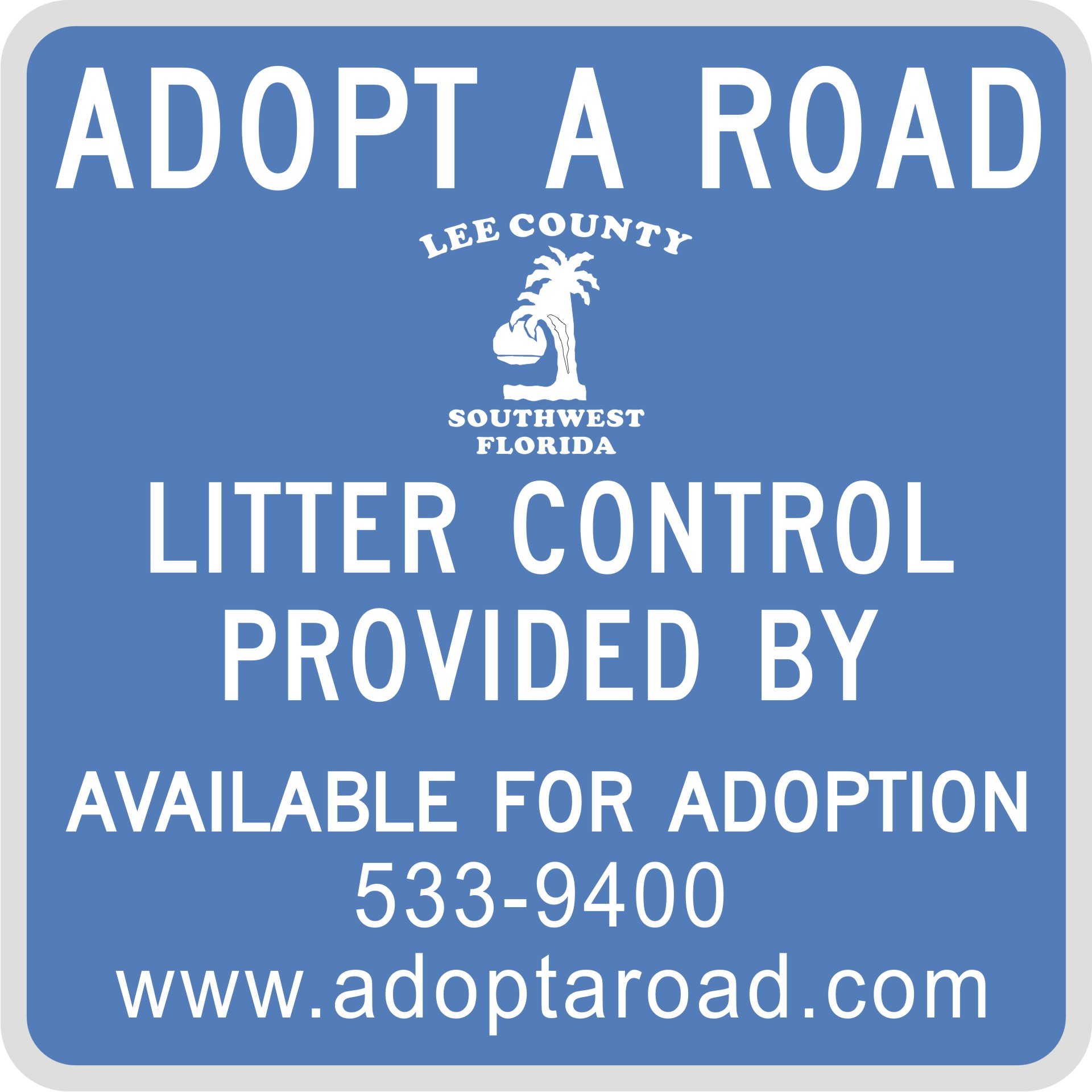 Adopt A Road Roadside Sign