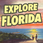 Explore Florida