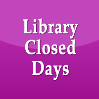 Library Closed Days